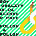 100+ High Quality DA PA Backlinks for FREE (Do-follow & No-Follow)